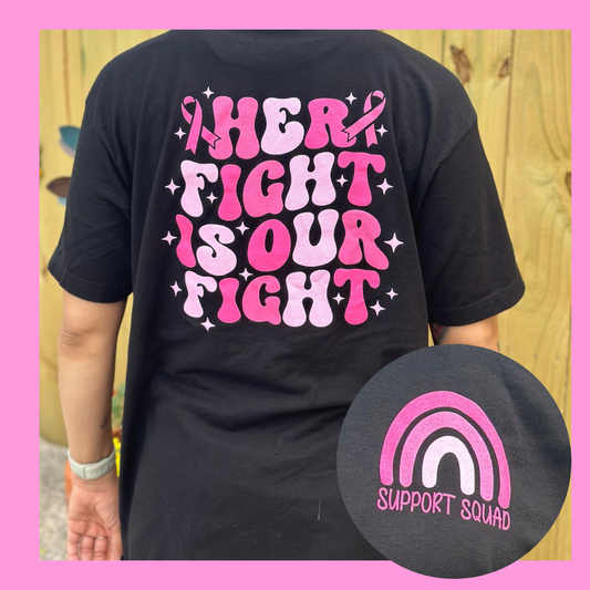 Her Fight Breast Cancer Tee • Breast Cancer Benefit