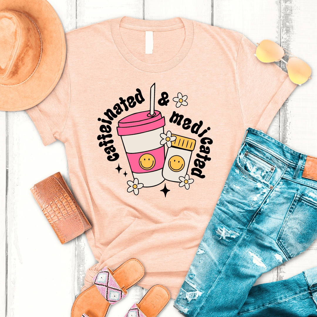 Envy Stylz Boutique Women - Apparel - Shirts - T-Shirts Caffeinated & Medicated Soft Graphic Tee